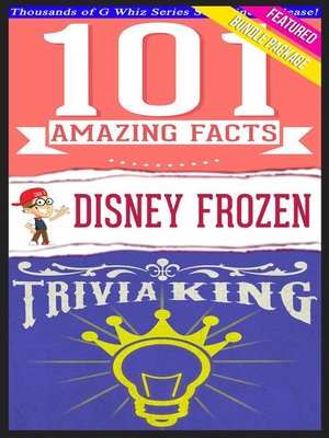 cover image of Disney Frozen--101 Amazing Facts & Trivia King!